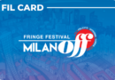 Milano OFF Fringe Festival #1: storie che avvicinano